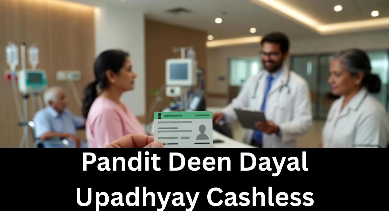 Pandit Deen Dayal Upadhyay Cashless