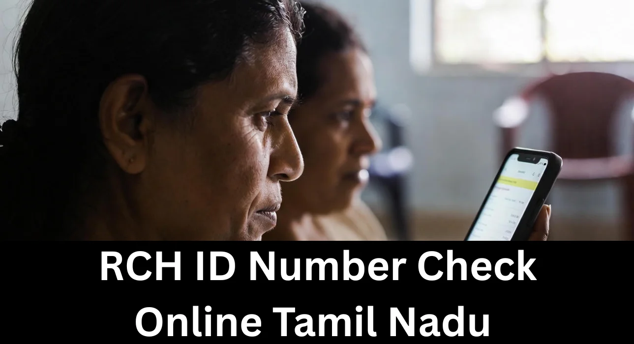 RCH ID Number Check Online Tamil Nadu
